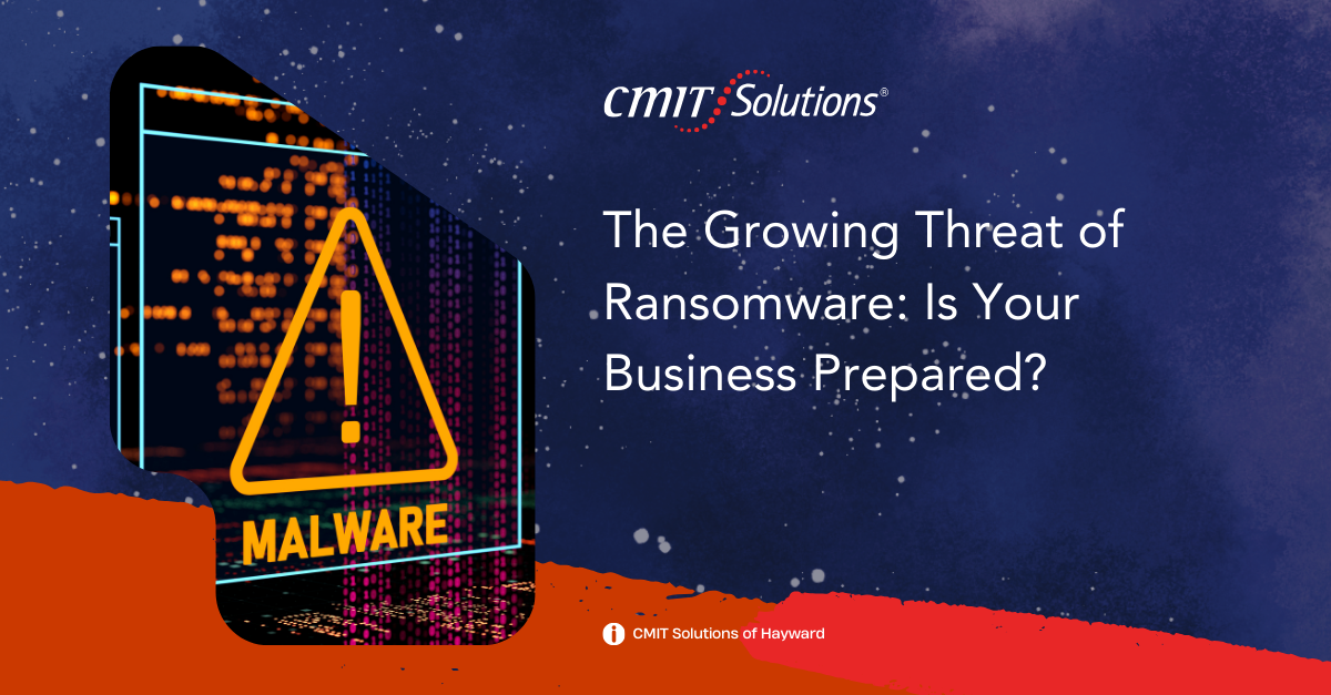 The Growing Threat of Ransomware: Is Your Business Prepared?
